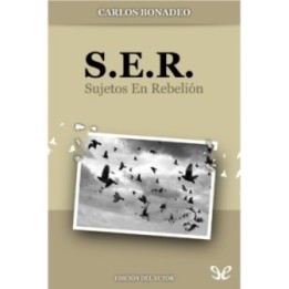 S. E. R. (Sujetos En Rebelión)