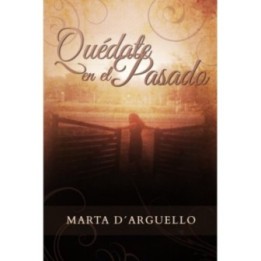 Quédate en el pasado