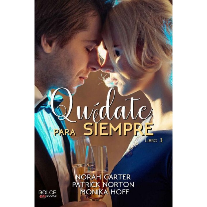 Quédate para siempre