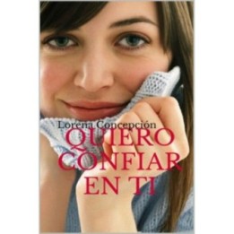 Quiero confiar en ti