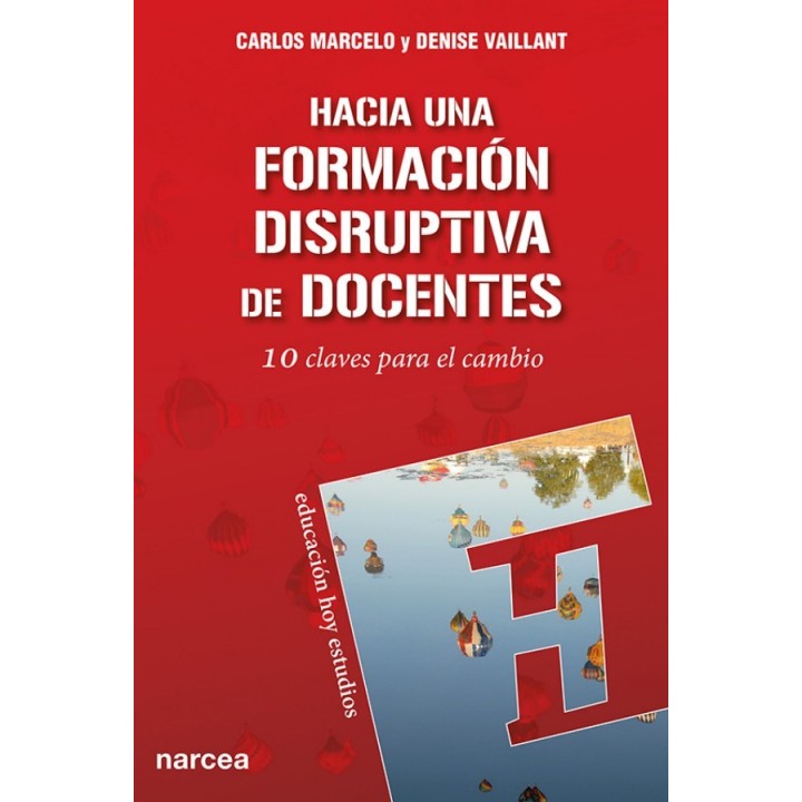 Hacia una formación disruptiva de docentes