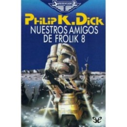 Nuestros amigos de Frolik 8