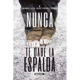 Nunca te daré la espalda