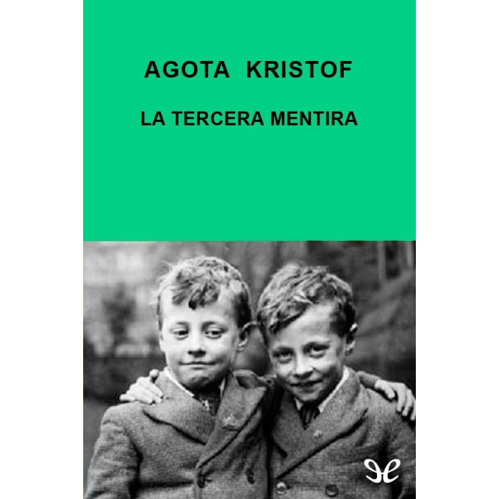La tercera mentira