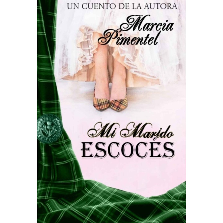 Mi marido escocés