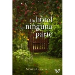 Un hotel en ninguna parte