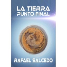 La Tierra. Punto final