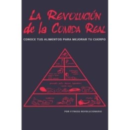 La revolución de la comida real