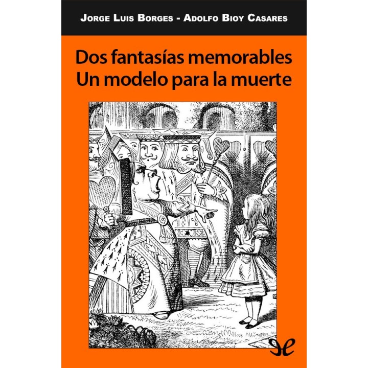 Dos fantasías memorables. Un modelo para la muerte