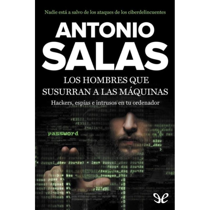 Los hombres que susurran a las máquinas