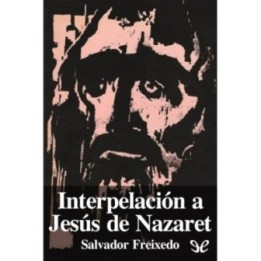 Interpelación a Jesús de Nazaret