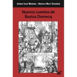 Nuevos cuentos de Bustos Domecq