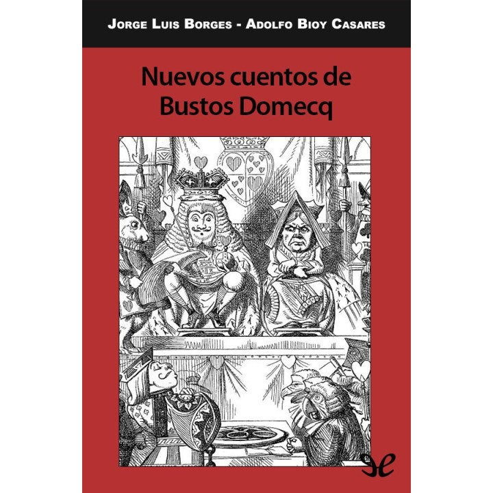 Nuevos cuentos de Bustos Domecq