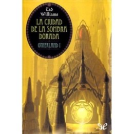 La ciudad de la sombra dorada