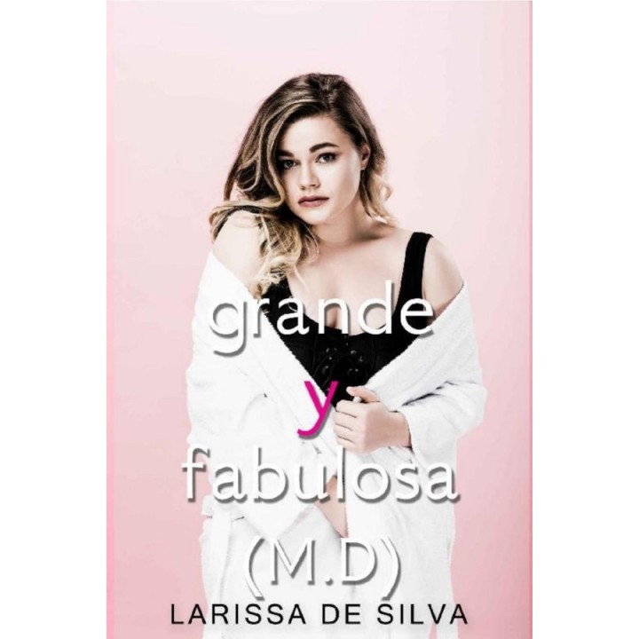 Grande y fabulosa (M. D)