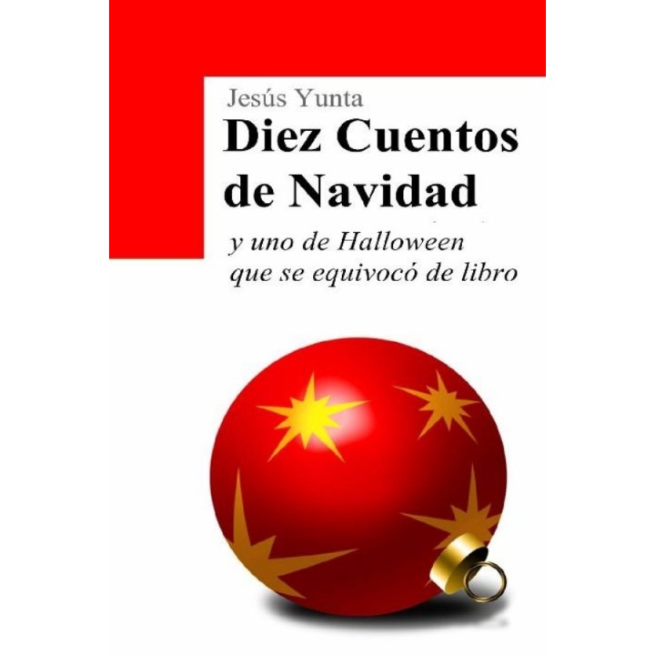 Diez cuentos de Navidad y uno de Halloween que se equivocó de libro