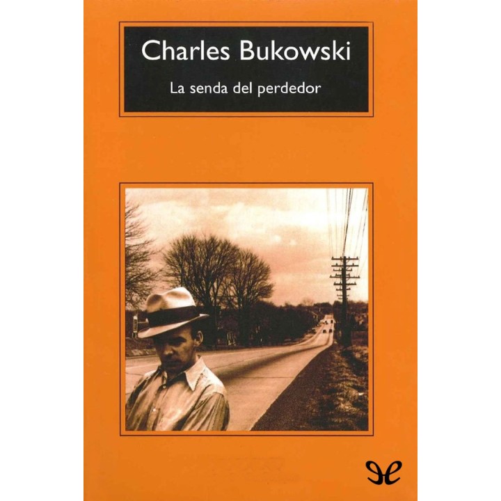 La senda del perdedor