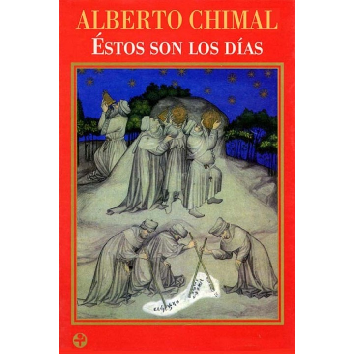 Éstos son los días