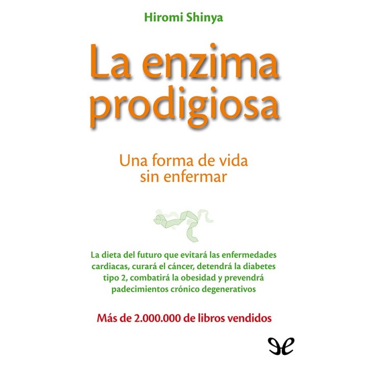 La enzima prodigiosa