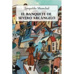 El banquete de Severo Arcángelo