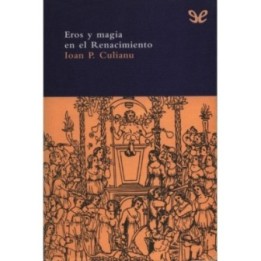 Eros y magia en el Renacimiento