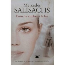 Entre la sombra y la luz