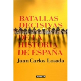 Batallas decisivas de la historia de España