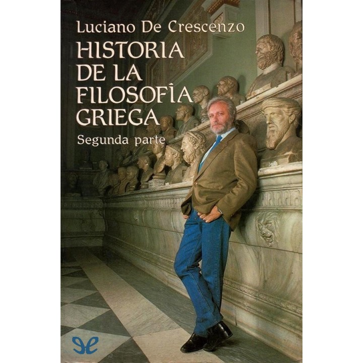 Historia de la filosofía griega. Tomo 2