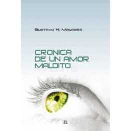 Crónica de un amor maldito