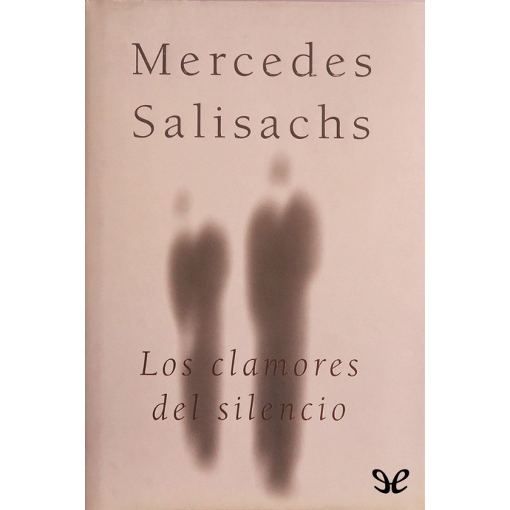 Los clamores del silencio