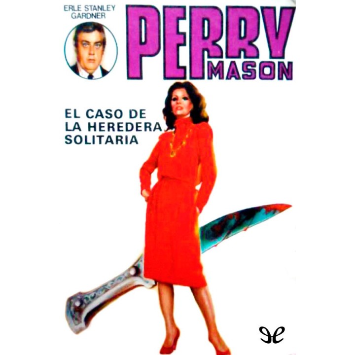 El caso de la heredera solitaria