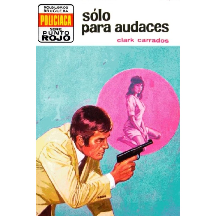 Sólo para audaces