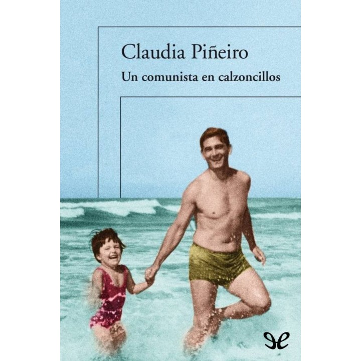 Un comunista en calzoncillos