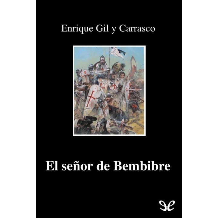 El señor de Bembibre