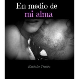 En medio de mi alma
