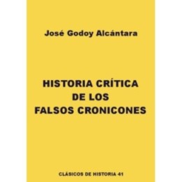 Historia crítica de los falsos cronicones