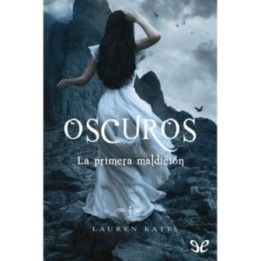Oscuros. La primera maldición