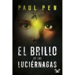 El brillo de las luciérnagas
