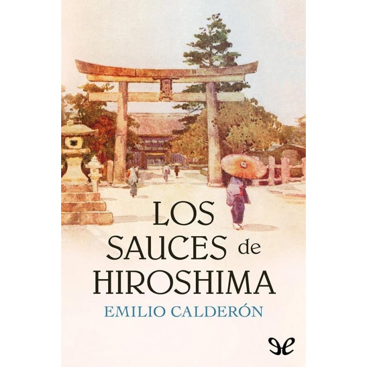 Los sauces de Hiroshima