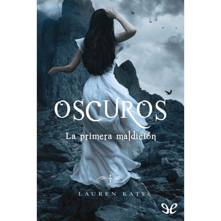 Oscuros. La primera maldición