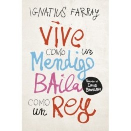 Vive como un mendigo