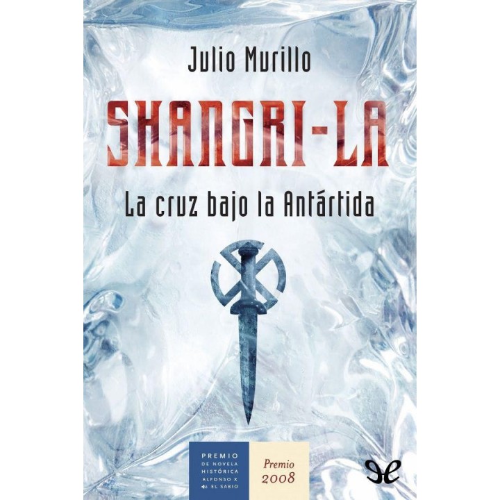 Shangri-La. La cruz bajo la Antártida