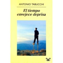 El tiempo envejece deprisa