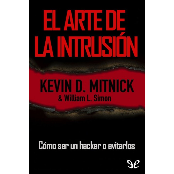 El arte de la intrusión
