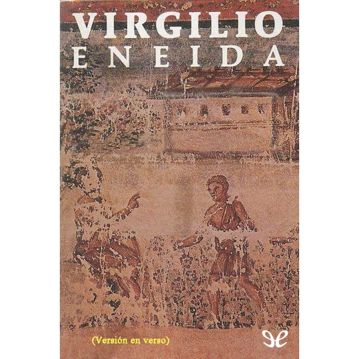 La Eneida [vers. verso]