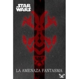 Star Wars Episodio I - La amenaza fantasma