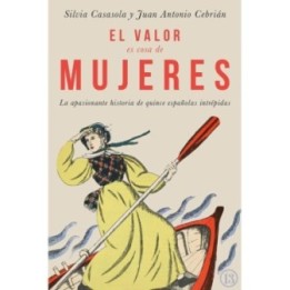 El valor es cosa de mujeres