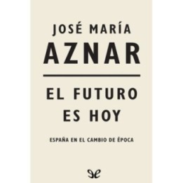 El futuro es hoy