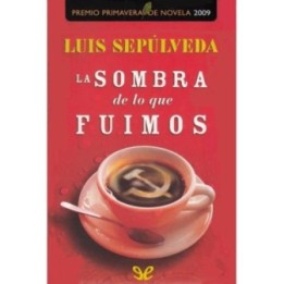 La sombra de lo que fuimos