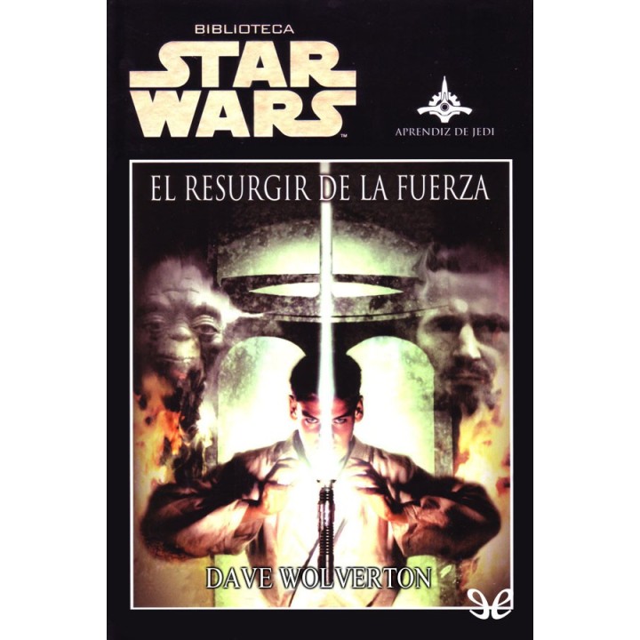 El resurgir de la Fuerza